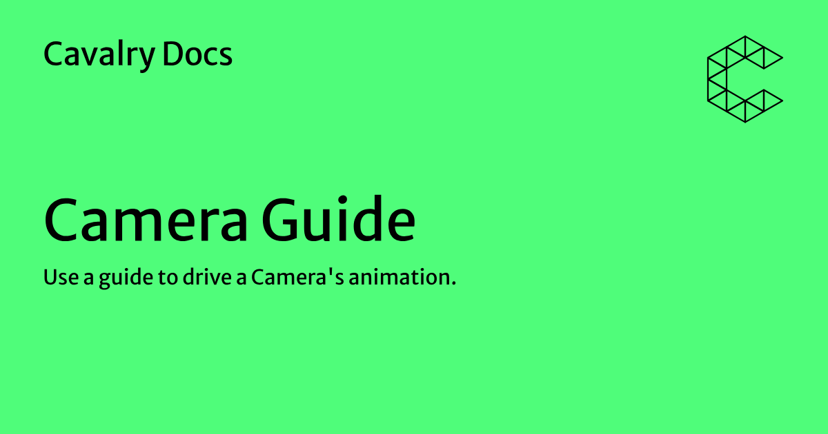 Camera Guide | Cavalry