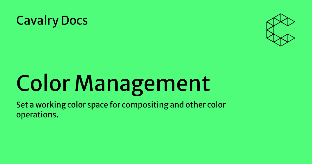 Cavalrt Color Color Management | Cavalry