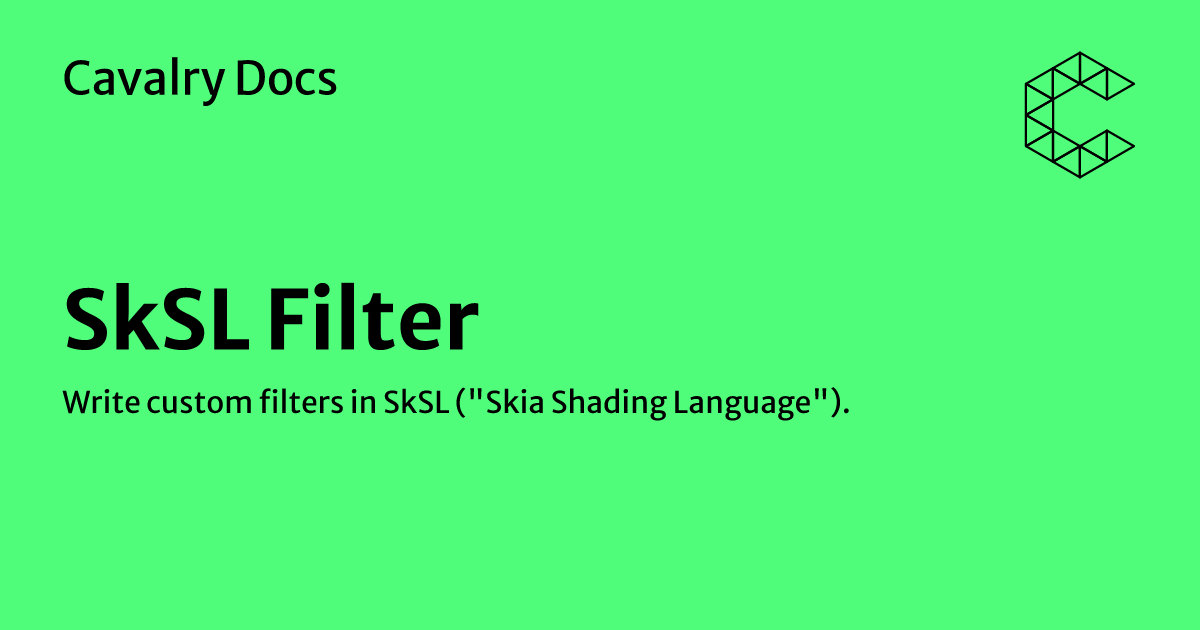 SkSL Filter | Cavalry