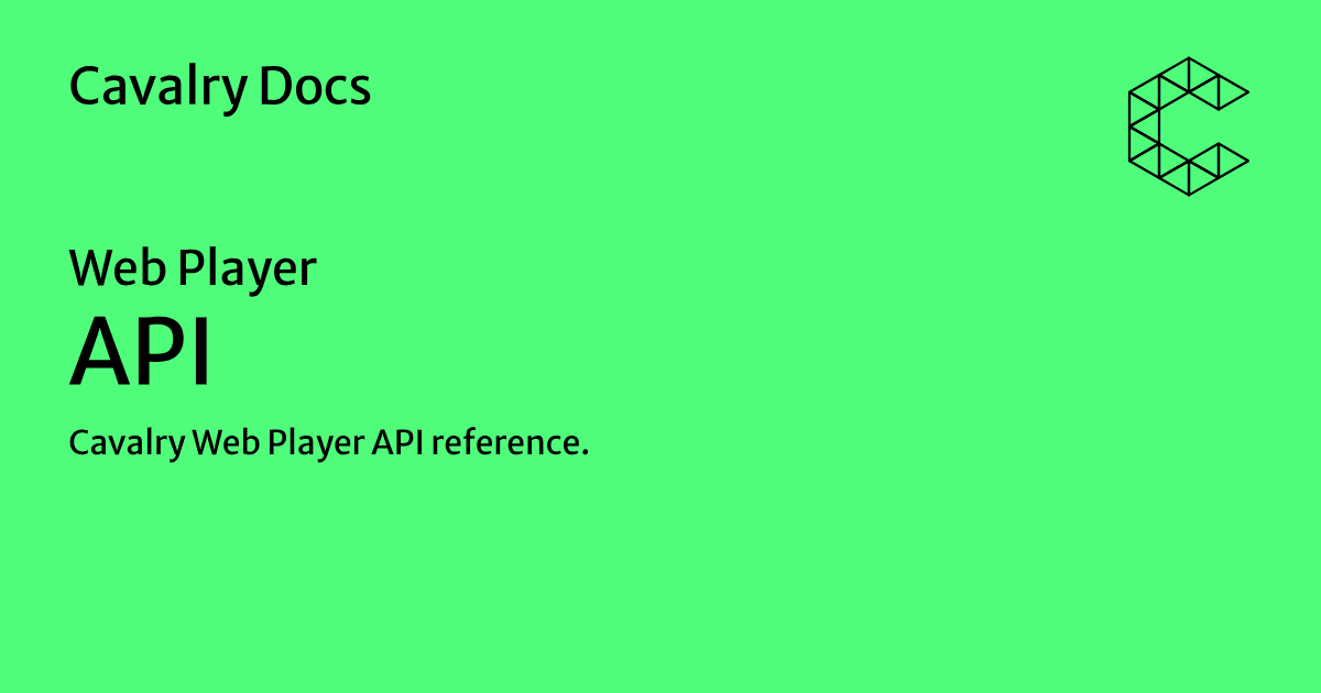 Web Player API | Cavalry